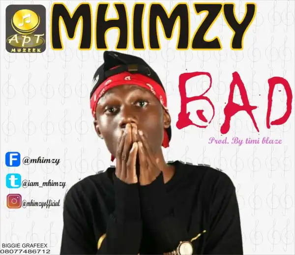 Mhimzy - Bad